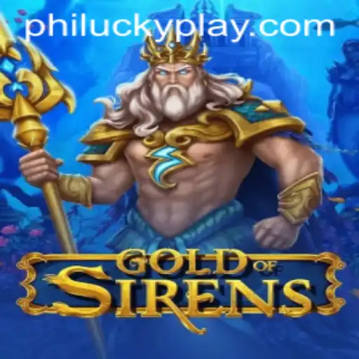 GoldofSirens: Dive into the Mesmerizing World of PhiLucky