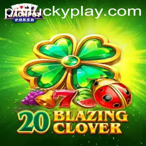 20BlazingClover: Discover the World of PhiLucky