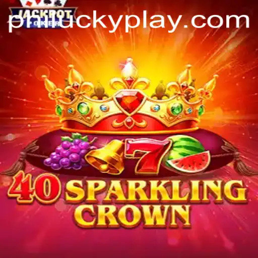 Discover the Exciting World of 40SparklingCrown: A Game Revolutionized by PhiLucky